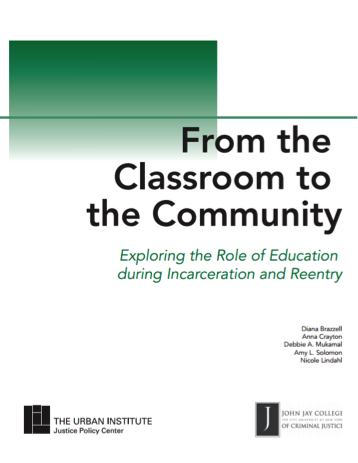 From the Classroom to the Community: Exploring the Role of Education during Incarceration and Reentry