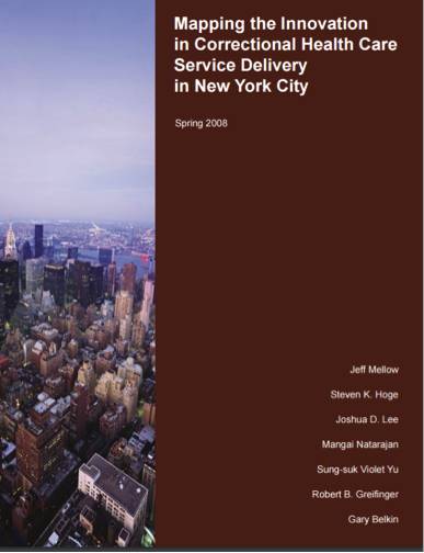 Mapping the Innovation in Correctional Health Care Service Delivery in New York City
