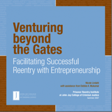 Venturing beyond the Gates: Facilitating Successful Reentry with Entrepreneurship