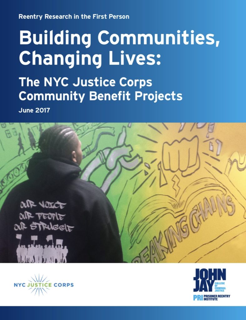 Building Communities, Changing Lives: The NYC Justice Corps Community Benefits Projects