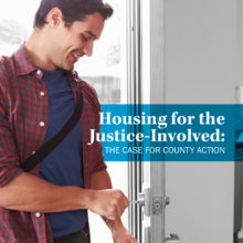 Housing for the Justice-Involved: The Case for County Action